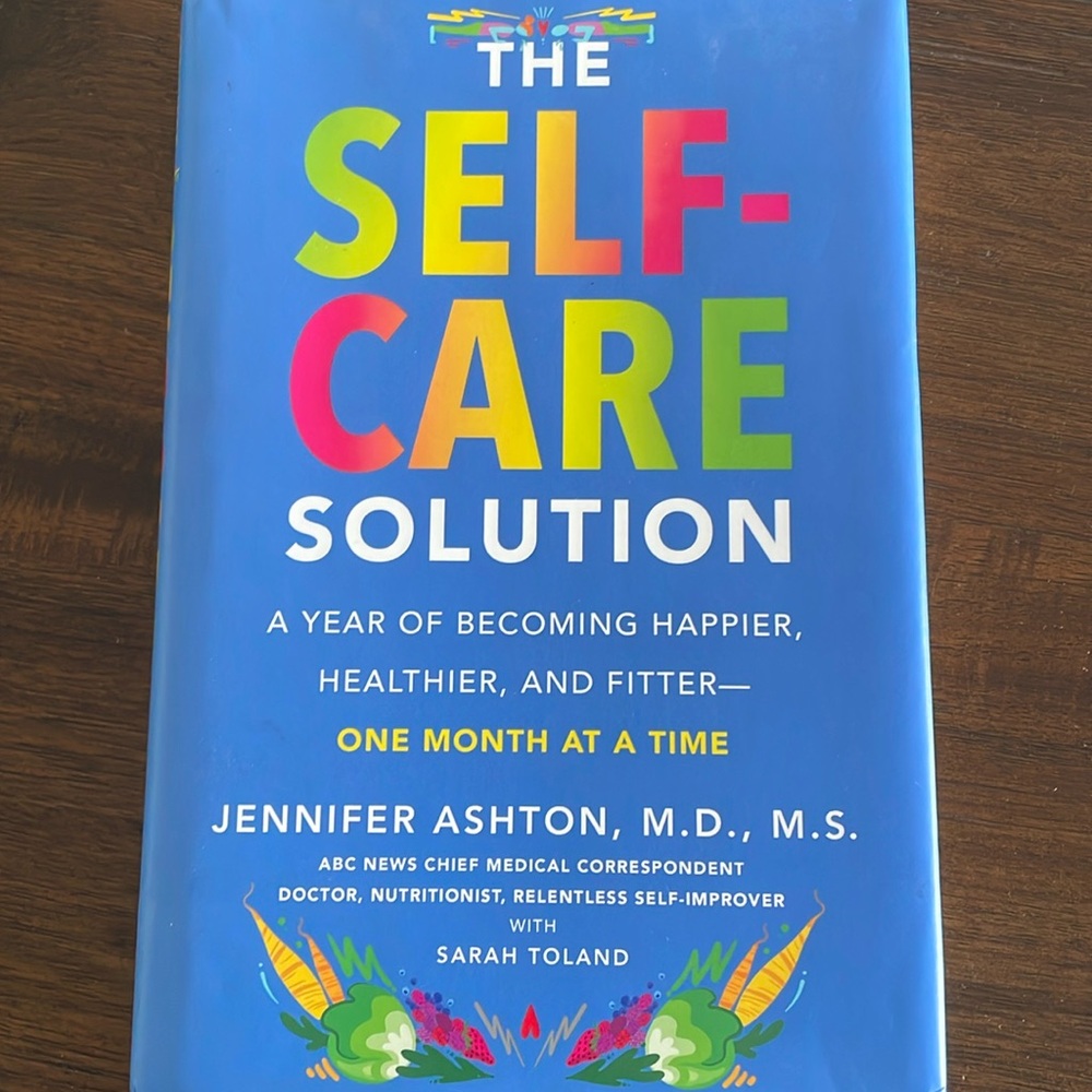 The Self-Care Solution by Jennifer Ashton